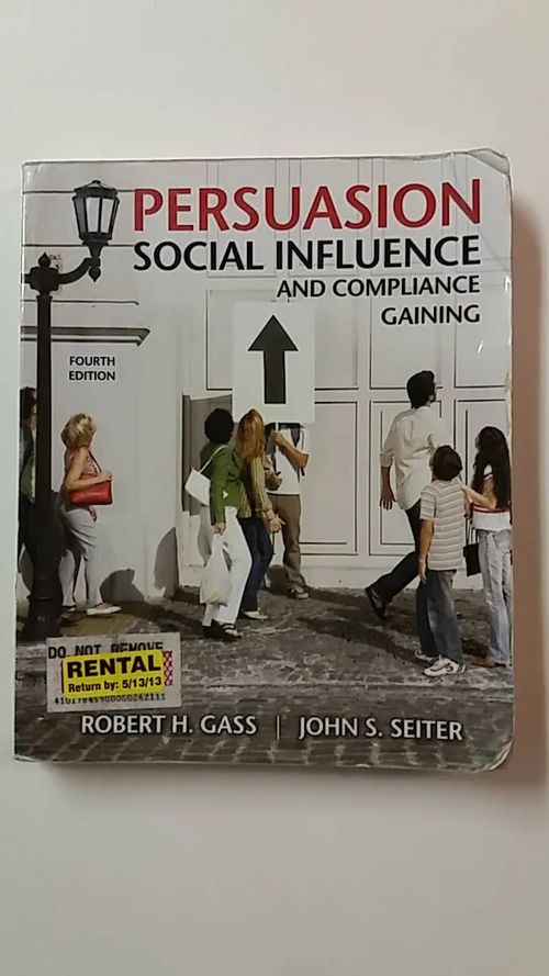 Persuasion Social Influence and Compliance Gaining - Grass Robert H. | Antikvaari Kirja- ja Lehtilinna / Raimo Kreivi | Osta Antikvaarista - Kirjakauppa verkossa