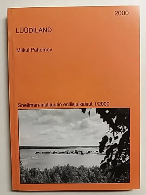 Luudiland - Pahomov Miikul | Antikvaari Kirja- ja Lehtilinna / Raimo Kreivi | Osta Antikvaarista - Kirjakauppa verkossa