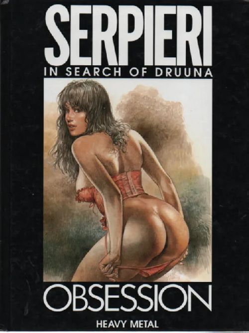 Obsession - Serpieri | Antikvaari Kirja- ja Lehtilinna / Raimo Kreivi | Osta Antikvaarista - Kirjakauppa verkossa