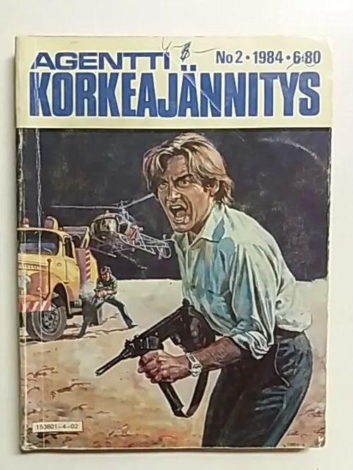 Agentti korkeajännitys 1984-02 | Antikvaari Kirja- ja Lehtilinna / Raimo Kreivi | Osta Antikvaarista - Kirjakauppa verkossa