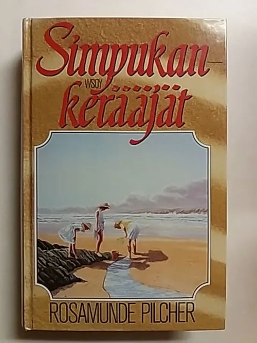 Simpukan kerääjät - Pilcher Rosamunde | Antikvaari Kirja- ja Lehtilinna / Raimo Kreivi | Osta Antikvaarista - Kirjakauppa verkossa