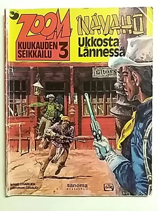 Navaho - Ukkosta lännessä - Charlier, Giraud | Antikvaari Kirja- ja Lehtilinna / Raimo Kreivi | Osta Antikvaarista - Kirjakauppa verkossa