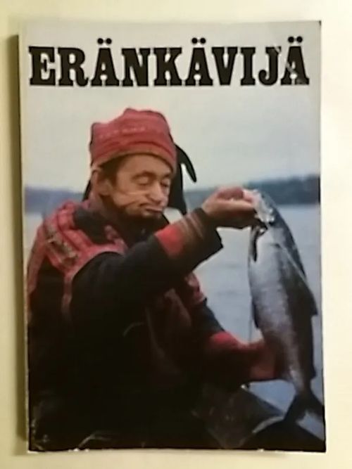 Eränkävijä 1973 | Antikvaari Kirja- ja Lehtilinna / Raimo Kreivi | Antikvaari - kirjakauppa verkossa