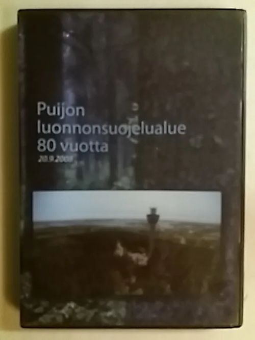 Puijon luonnonsuojelualue 80 vuotta (20.09.2008) | Antikvaari Kirja- ja Lehtilinna / Raimo Kreivi | Osta Antikvaarista - Kirjakauppa verkossa