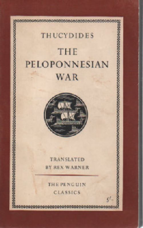 The Peloponnesian War - Thucydides | Antikvaari Kirja- ja Lehtilinna / Raimo Kreivi | Osta Antikvaarista - Kirjakauppa verkossa