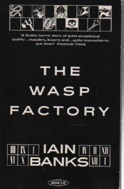 The Wasp Factory - Banks Iain | Antikvaari Kirja- ja Lehtilinna / Raimo Kreivi | Osta Antikvaarista - Kirjakauppa verkossa