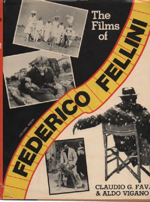 The films of Federico Fellini - Fava Claudio G. - Aldo Vigano | Antikvaari Kirja- ja Lehtilinna / Raimo Kreivi | Osta Antikvaarista - Kirjakauppa verkossa