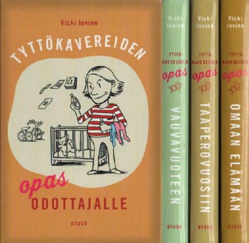 Tyttökavereiden opas 1-4 - Odottajalle, Vauvavuoteen, Taaperovuosiin, Omaan elämään - Iovine Vicki | Antikvaari Kirja- ja Lehtilinna / Raimo Kreivi | Osta Antikvaarista - Kirjakauppa verkossa