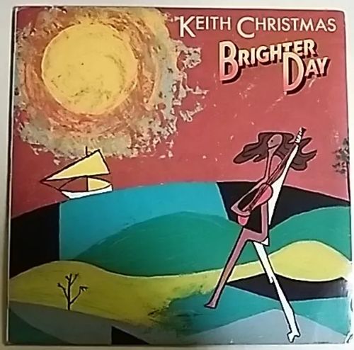 Brighter Day - Christmas Keith | Antikvaari Kirja- ja Lehtilinna / Raimo Kreivi | Osta Antikvaarista - Kirjakauppa verkossa