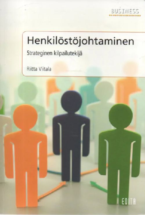 Henkilöstöjohtaminen - Strateginen kilpailutekijä - Viitala Riitta | Antikvaari Kirja- ja Lehtilinna / Raimo Kreivi | Osta Antikvaarista - Kirjakauppa verkossa