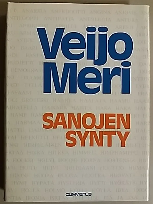 Sanojen synty. Etymologinen sanakirja - Meri Veijo | Antikvaari Kirja- ja  Lehtilinna / Raimo Kreivi | Antikvaari - kirjakauppa