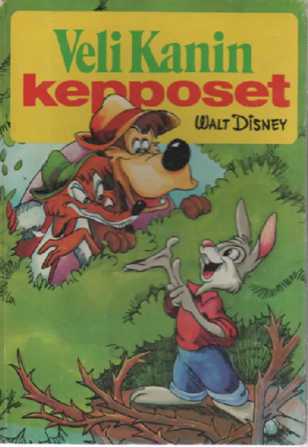 Veli Kanin kepposet - Disney Walt | Antikvaari Kirja- ja Lehtilinna / Raimo Kreivi | Osta Antikvaarista - Kirjakauppa verkossa