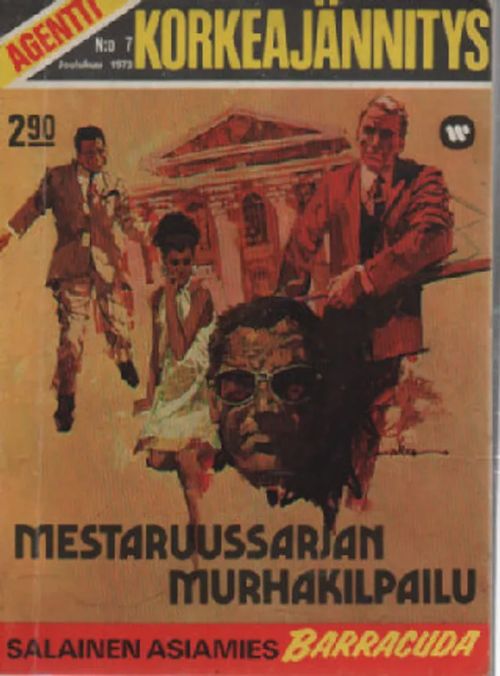 Agentti korkeajännitys 1973-07 | Antikvaari Kirja- ja Lehtilinna / Raimo Kreivi | Osta Antikvaarista - Kirjakauppa verkossa