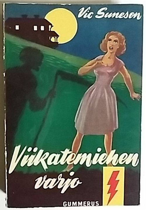 Viikatemiehen varjo - Suneson Vic | Antikvaari Kirja- ja Lehtilinna / Raimo Kreivi | Osta Antikvaarista - Kirjakauppa verkossa