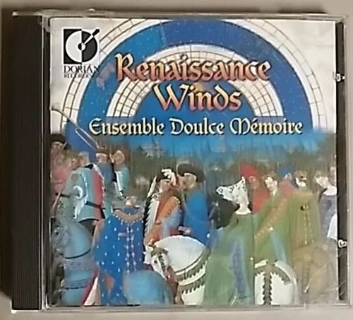 Renaissance Winds - Ensemble Doulce Memoire - Regal and Popular 16th Century Music for Wind Band | Antikvaari Kirja- ja Lehtilinna / Raimo Kreivi | Osta Antikvaarista - Kirjakauppa verkossa