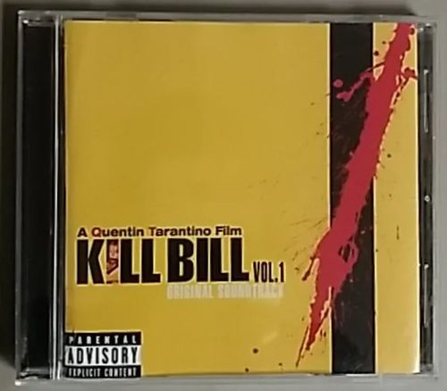 Kill Bill vol.1 -A Quentin Tarantino Film Original Soundtrack - Sinatra Nancy - Herrmann Bernard - Al Hirt - Meiko Kaji - Zamfir - Quincy Jones ym... | Antikvaari Kirja- ja Lehtilinna / Raimo Kreivi | Osta Antikvaarista - Kirjakauppa verkossa