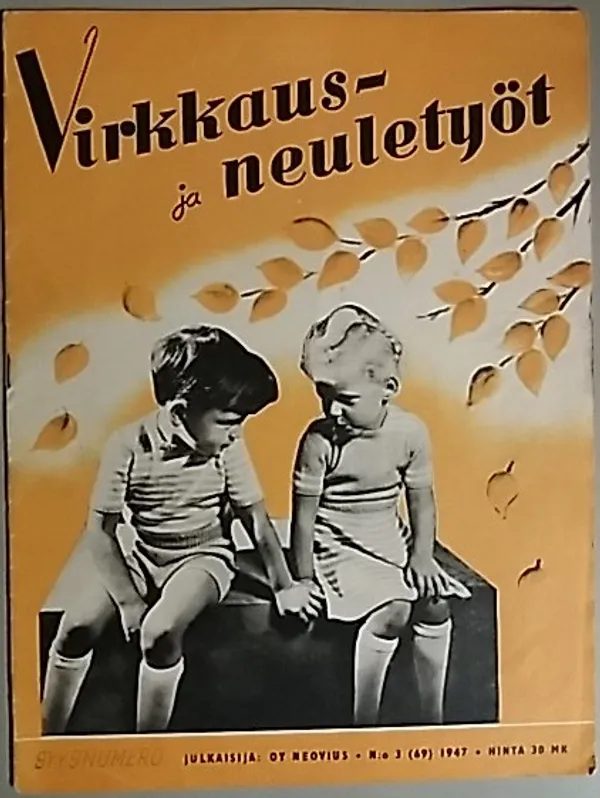 Virkkaus-ja neuletyöt 1947 - 03 | Antikvaari Kirja- ja Lehtilinna / Raimo Kreivi | Osta Antikvaarista - Kirjakauppa verkossa