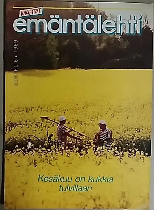 Emäntälehti 1989 - 06 - Riihijärvi-Samuel Maija (päätoim.) | Antikvaari Kirja- ja Lehtilinna / Raimo Kreivi | Osta Antikvaarista - Kirjakauppa verkossa