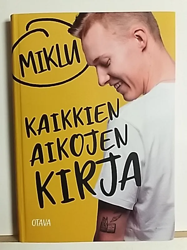 Kaikkien aikojen kirja - Miklu (Bäck Mike) | Antikvaari Kirja- ja Lehtilinna / Raimo Kreivi | Osta Antikvaarista - Kirjakauppa verkossa