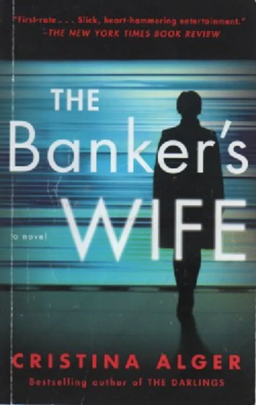 The Banker's Wife - Alger Cristina | Antikvaari Kirja- ja Lehtilinna / Raimo Kreivi | Osta Antikvaarista - Kirjakauppa verkossa