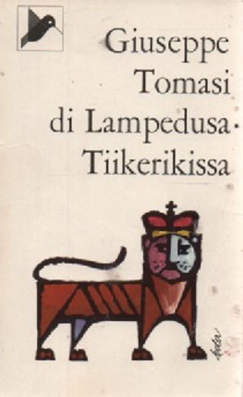 Tiikerikissa - Tomasi di Lampedusa Guiseppe | Antikvaari Kirja- ja Lehtilinna / Raimo Kreivi | Osta Antikvaarista - Kirjakauppa verkossa