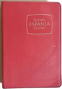 Suomi espanja suomi sanakirja | Antikvariaatti Punaparta | Osta  Antikvaarista - Kirjakauppa verkossa