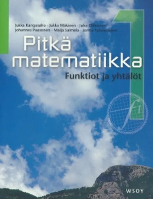 Pitkämatematiikka 1, Funktiot ja yhtälöt | Salpakirja Oy / Kirjaspotti | Osta Antikvaarista - Kirjakauppa verkossa