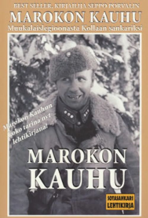 Marokon kauhu Muukalaislegioonasta Kollaan sankariksi, Sotasankari | Salpakirja Oy / Kirjaspotti | Osta Antikvaarista - Kirjakauppa verkossa