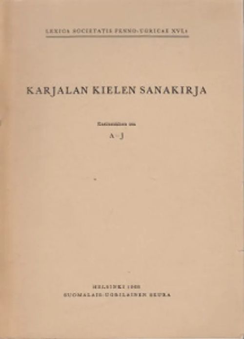 Karjalan kielen sanakirja 1 A-J | Salpakirja Oy | Osta Antikvaarista -  Kirjakauppa verkossa