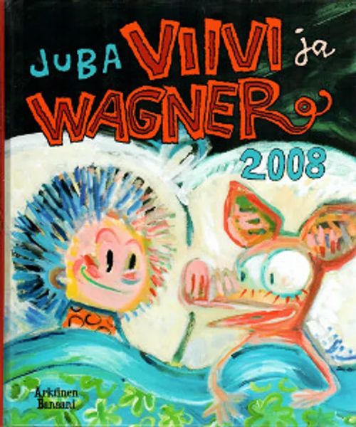 Viivi ja Wagner 2008 - Juba | Salpakirja Oy | Osta Antikvaarista -  Kirjakauppa verkossa