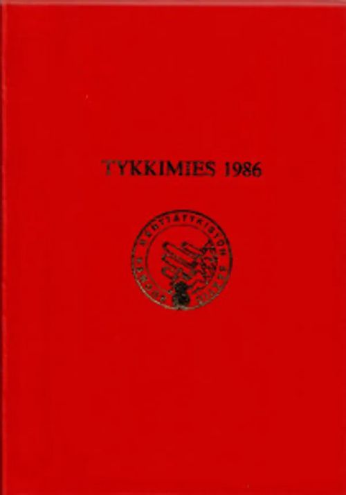 Tykkimies 1986 | Salpakirja Oy / Kirjaspotti | Osta Antikvaarista - Kirjakauppa verkossa