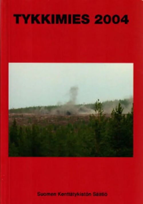 Tykkimies 2004 | Salpakirja Oy / Kirjaspotti | Osta Antikvaarista - Kirjakauppa verkossa