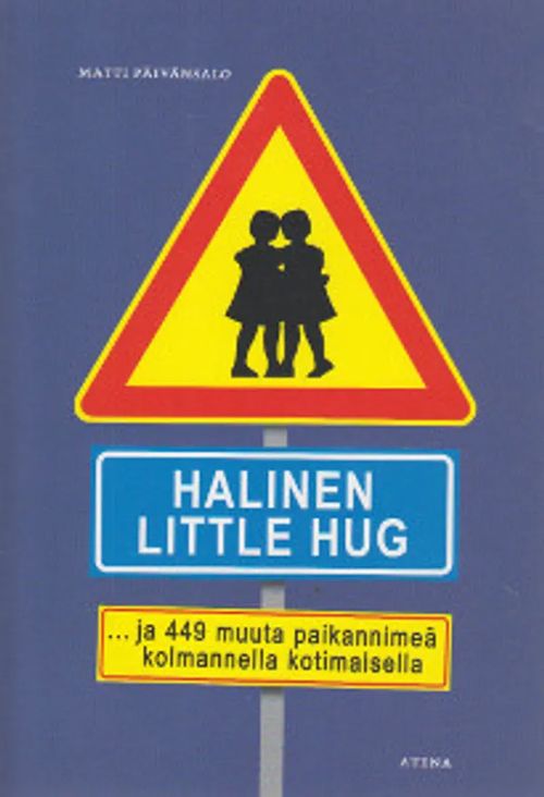 Halinen Little hug - Päivänsalo Matti | Salpakirja Oy | Osta Antikvaarista  - Kirjakauppa verkossa