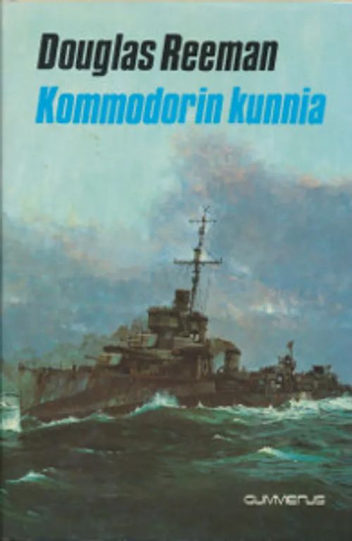 Kommodorin kunnia - Reeman Douglas | Salpakirja Oy | Osta Antikvaarista - Kirjakauppa verkossa