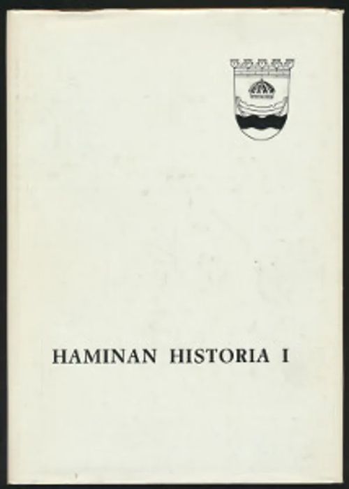 Haminan historia I - Nordenstreng Sigurd Halila Aimo | Salpakirja Oy / Kirjaspotti | Osta Antikvaarista - Kirjakauppa verkossa