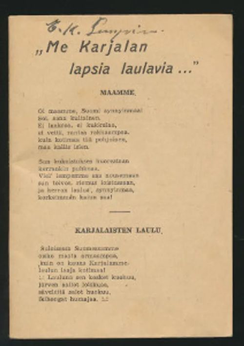 "Me karjalan lapsia laulavia..." Koonnut Karjalan Liitto | Salpakirja Oy / Kirjaspotti | Osta Antikvaarista - Kirjakauppa verkossa