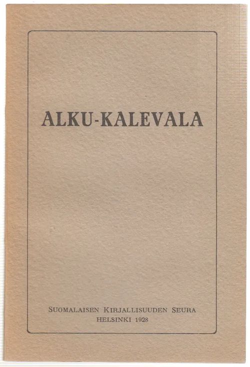 Alku-Kalevala | Salpakirja Oy | Osta Antikvaarista - Kirjakauppa verkossa