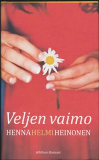 Veljen vaimo - Heinonen Henna Helmi | Salpakirja Oy | Osta Antikvaarista -  Kirjakauppa verkossa