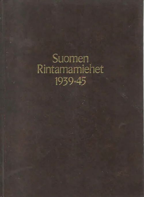 Suomen Rintamamiehet 1939-45 17. Div. ja 15. Pr. | Antikvaarinen Kirjakauppa Kvariaatti | Osta Antikvaarista - Kirjakauppa verkossa