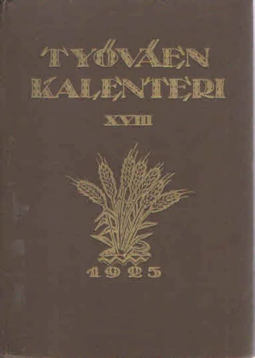 Työväen kalenteri XX 1925 | Antikvaarinen Kirjakauppa Kvariaatti | Osta Antikvaarista - Kirjakauppa verkossa