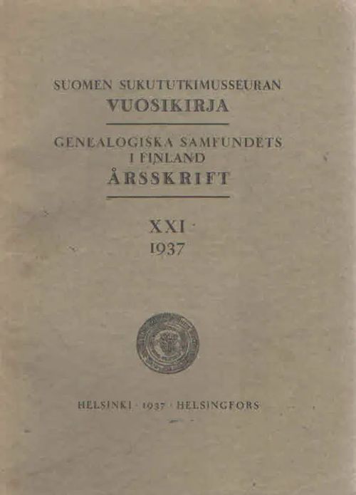 Suomen sukututkimusseuran vuosikirja XXI 1937 | Antikvaarinen Kirjakauppa Kvariaatti | Osta Antikvaarista - Kirjakauppa verkossa