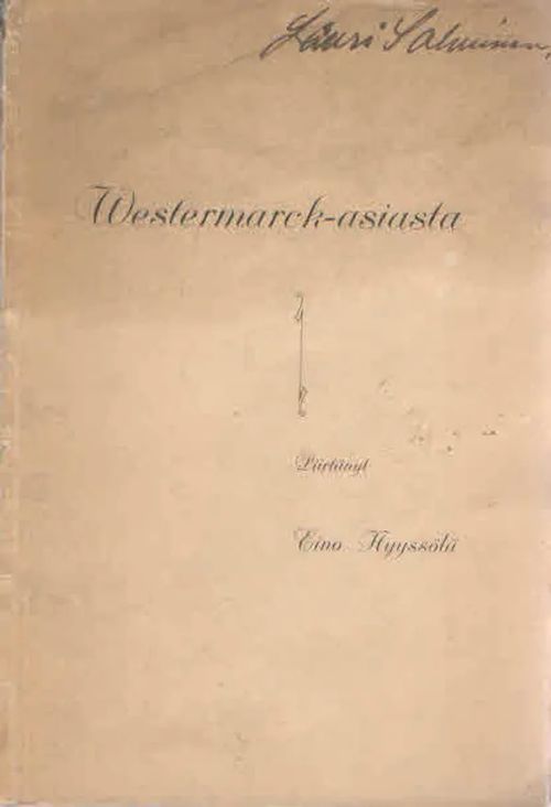 Westermarck-asiasta - Nyyssölä Eino | Antikvaarinen Kirjakauppa Kvariaatti | Osta Antikvaarista - Kirjakauppa verkossa