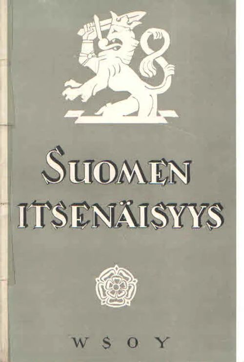 Suomen itsenäisyys - Cederberg . & Ruutu Yrjö & Toivola Urho |  Antikvaarinen Kirjakauppa Kvariaatti | Osta