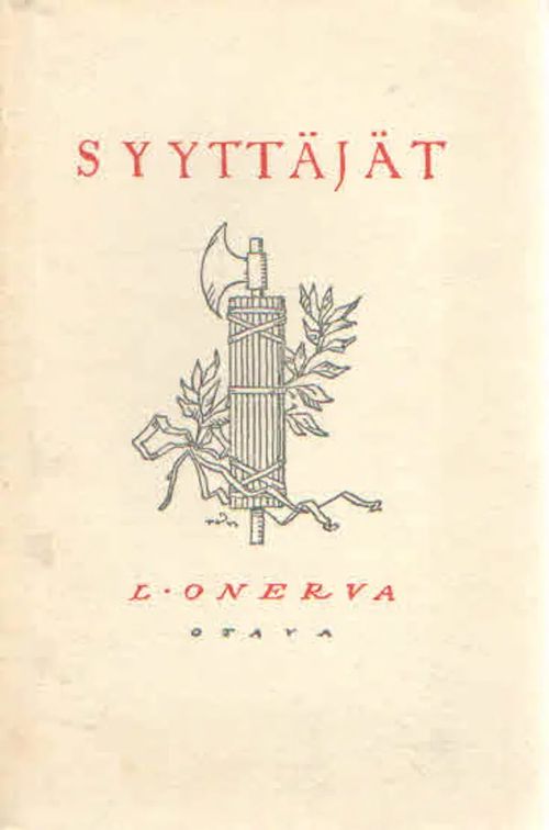 Syyttäjät - Onerva L. | Antikvaarinen Kirjakauppa Kvariaatti | Osta Antikvaarista - Kirjakauppa verkossa