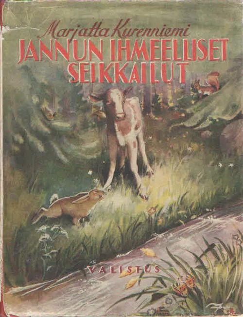 Jannun ihmeelliset seikkailut - Kurenniemi Marjatta | Antikvaarinen Kirjakauppa Kvariaatti | Osta Antikvaarista - Kirjakauppa verkossa