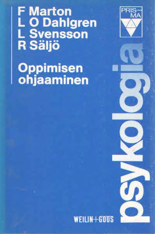 Oppimisen ohjaaminen - Marton Ference & Dahlgren Lars Owe & Svensson Lennart & Säljö Roger | Antikvaarinen Kirjakauppa Kvariaatti | Osta Antikvaarista - Kirjakauppa verkossa