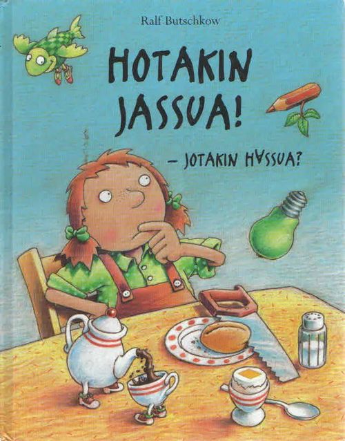 Hotakin jassua! - jotakin hassua? - Butschkow Ralf | Antikvaarinen Kirjakauppa Kvariaatti | Osta Antikvaarista - Kirjakauppa verkossa