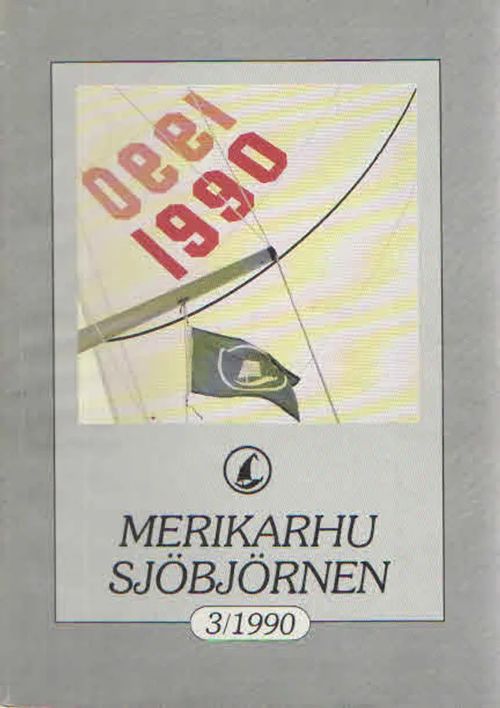 Merikarhu. Sjöbjörnen 3/1990 - Svedberg Christer toim. | Antikvaarinen Kirjakauppa Kvariaatti | Osta Antikvaarista - Kirjakauppa verkossa