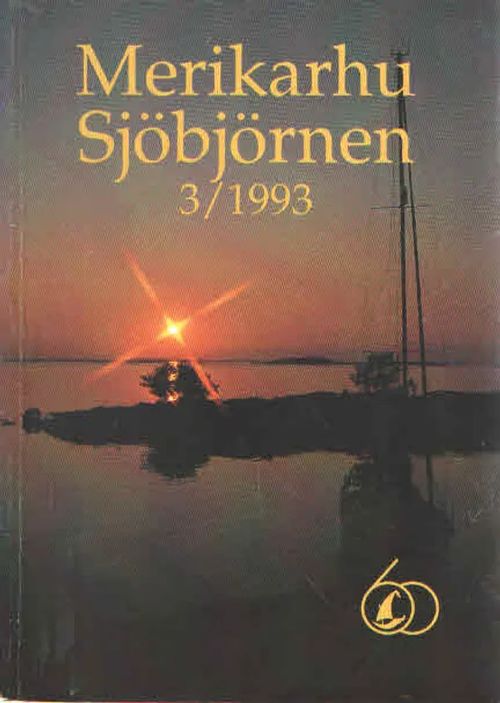 Merikarhu. Sjöbjörnen 3/1993 - Svedberg Christer toim. | Antikvaarinen Kirjakauppa Kvariaatti | Osta Antikvaarista - Kirjakauppa verkossa