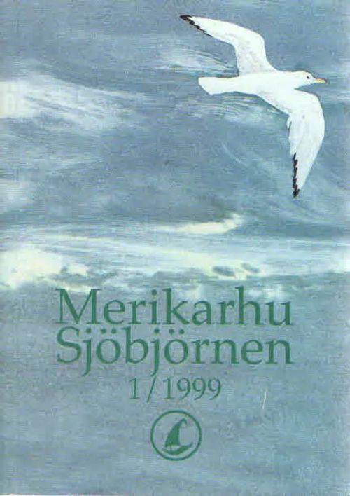 Merikarhu. Sjöbjörnen 1/1999 - Siljamäki Reijo toim. | Antikvaarinen Kirjakauppa Kvariaatti | Osta Antikvaarista - Kirjakauppa verkossa